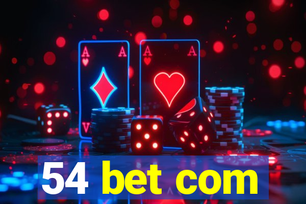 54 bet com